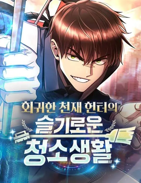 Clever Cleaning Life Of The Returned Genius Hunter