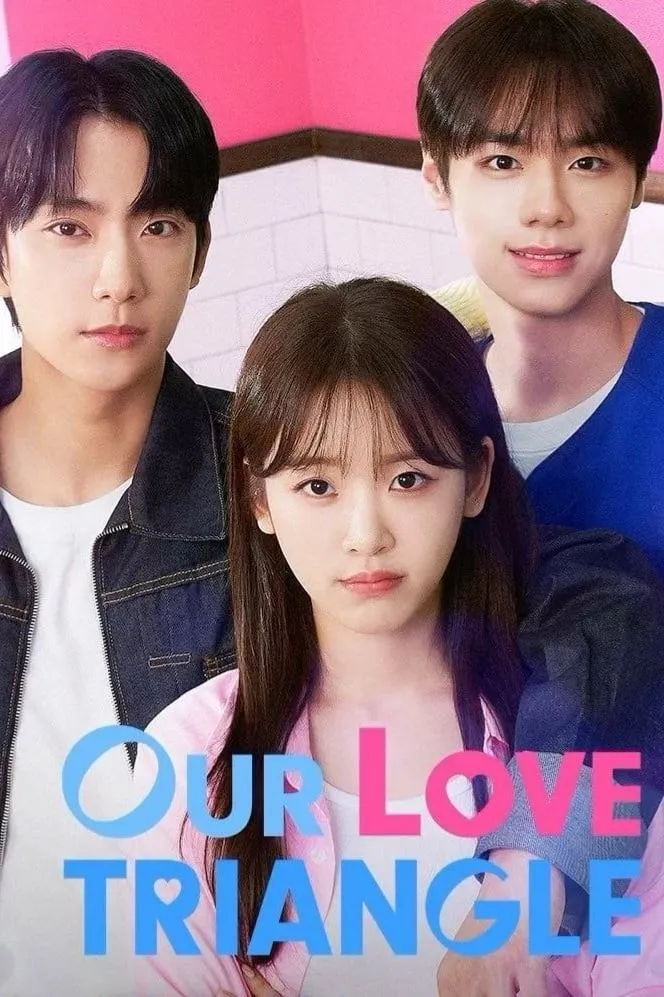 Our Love Triangle - Season 1